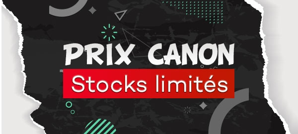 Prix canon stocks limités